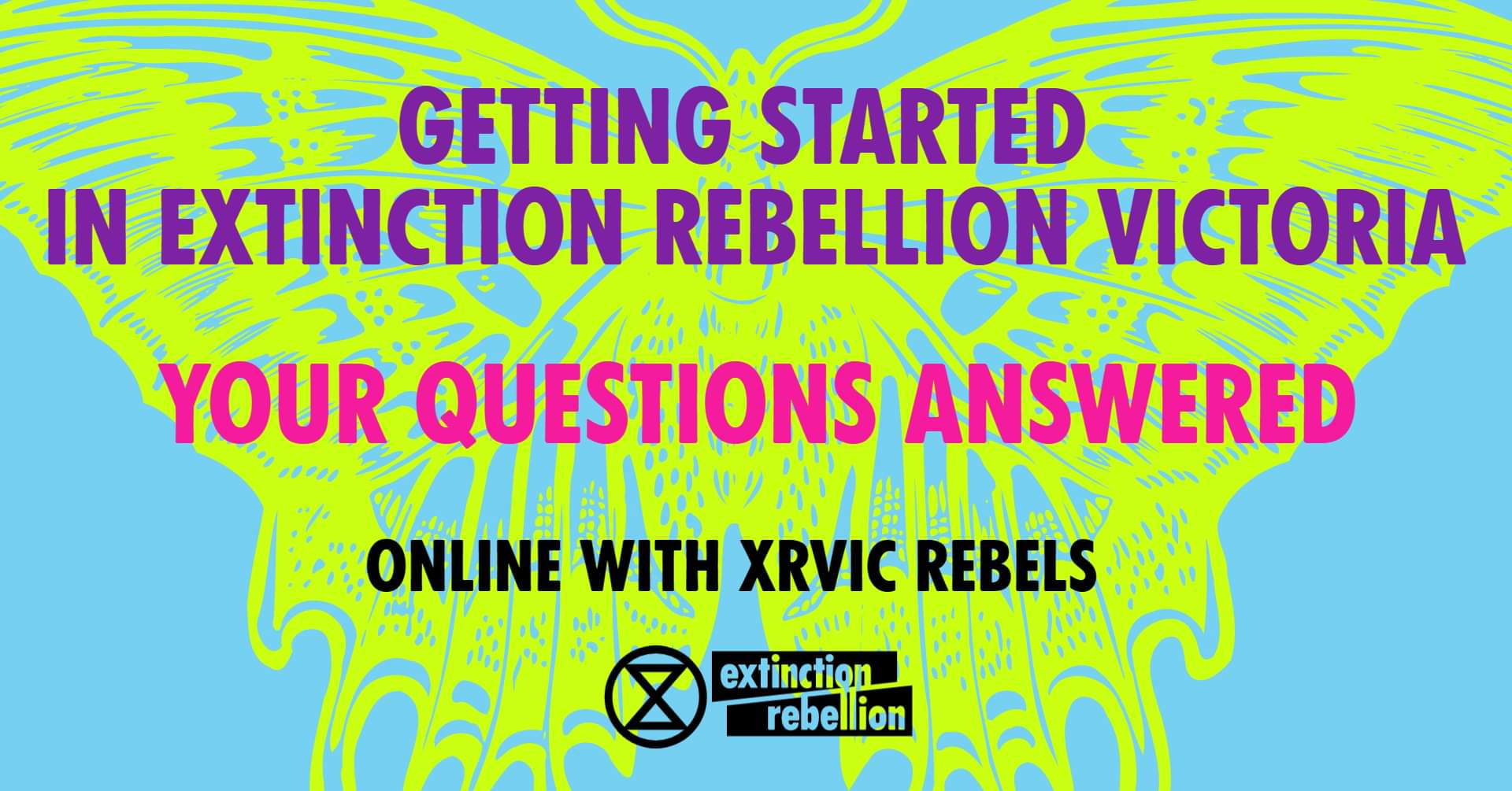 image for event Online - Getting Started in Extinction Rebellion Victoria - Your questions answered - VIC - Training
