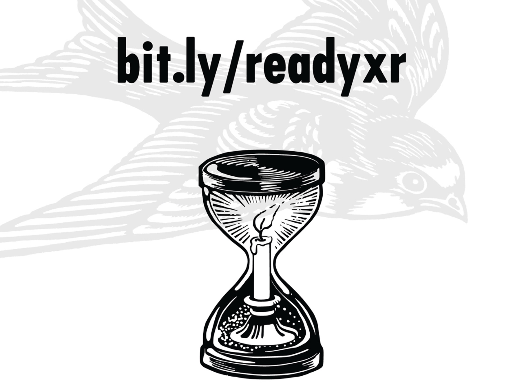 A image of a candle on a short holder burning inside an hourglass. It is clearly meant to suggest the XR logo. A bird on the background